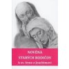 Novéna starých rodičov k sv. Anne a Joachimovi - Soňa Vancáková Novéna starých rodičov k sv. Anne a Joachimovi - Soňa Vancáková