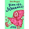 Zlom väz, Johanka! (Toňa Revajová) Zlom väz, Johanka! (Toňa Revajová)