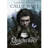 Quicksilver - Callie Hart Quicksilver - Callie Hart