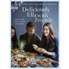 Deliciously Ella with Friends : Healthy - Ella Mills Woodward, Yellow Kite Deliciously Ella with Friends : Healthy - Ella Mills Woodward, Yellow Kite