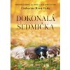 Dokonalá sedmička - Catherine Ryan Hyde Dokonalá sedmička - Catherine Ryan Hyde