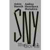 Sny - Andrea Heretiková Marsalová, Anton Heretik Sny - Andrea Heretiková Marsalová, Anton Heretik