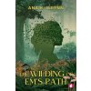 The Wilding of Em's Path (Ana K. Wrenn)(Brožovaná) The Wilding of Em's Path (Ana K. Wrenn)(Brožovaná)
