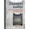 Znamení naděje - Michal Kaplánek Znamení naděje - Michal Kaplánek