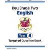 KS2 English Targeted Question Book - Year 4 KS2 English Targeted Question Book - Year 4