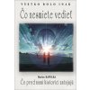 Všetko bolo inak Čo nesmiete vedieť - Marián Kapolka Všetko bolo inak Čo nesmiete vedieť - Marián Kapolka