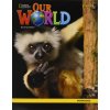 Our World Second Edition 0: Workbook Book A1 Diane Pinkley Our World Second Edition 0: Workbook Book A1 Diane Pinkley