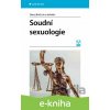 Soudní sexuologie - Slavoj Brichcín