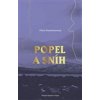 Popel a sníh - Rautiainenová Petra Popel a sníh - Rautiainenová Petra