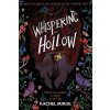 Whispering Hollow (Rachel Burge)(Brožovaná) Whispering Hollow (Rachel Burge)(Brožovaná)