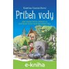 E-kniha Príbeh vody - Kateřina Gančarčíková E-kniha Príbeh vody - Kateřina Gančarčíková