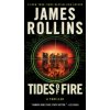 Tides of Fire: A SIGMA Force Novel (ROLLINS JAMES)(Brožovaná) Tides of Fire: A SIGMA Force Novel (ROLLINS JAMES)(Brožovaná)