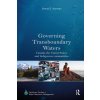 Governing Transboundary Waters (Emma S. Norman)(Brožovaná) Governing Transboundary Waters (Emma S. Norman)(Brožovaná)