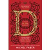 D (a Tale of Two Worlds) (Faber Michel)