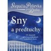 Slepačia polievka pre dušu Sny a predtuchy - Amy Newmark, Kelly Sullivan Walden Slepačia polievka pre dušu Sny a predtuchy - Amy Newmark, Kelly Sullivan Walden