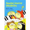 Snadné klavírní skladbičky 1. díl Snadné klavírní skladbičky 1. díl