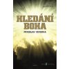 Hledání Boha - Miroslav Veverka - online doručenie Hledání Boha - Miroslav Veverka - online doručenie