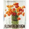 The Judith Blacklock Encyclopedia of Flower Design - Judith Blacklock