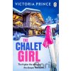 The Chalet Girl - Victoria Prince The Chalet Girl - Victoria Prince