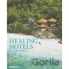 Healing Hotels of the World - Te Neues Healing Hotels of the World - Te Neues