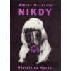 Nikdy, Návraty na Muráň - Albert Marenčin Nikdy, Návraty na Muráň - Albert Marenčin