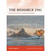 Bismarck 1941 (Angus Konstam)(Brožovaná) Bismarck 1941 (Angus Konstam)(Brožovaná)