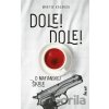 Dole! Dole! Dole! Dole!