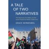 Tale of Two Narratives (Grace Wermenbol)(Brožovaná) Tale of Two Narratives (Grace Wermenbol)(Brožovaná)