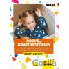 Rozvoj grafomotoriky - Námety a aktivity - Žaneta Kunštárová Rozvoj grafomotoriky - Námety a aktivity - Žaneta Kunštárová