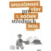 Společenské vědy pro 1. ročník středních škol Společenské vědy pro 1. ročník středních škol