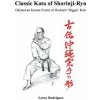 Classic Kata of Shorinji Ryu (Leroy Rodrigues)(Brožovaná) Classic Kata of Shorinji Ryu (Leroy Rodrigues)(Brožovaná)