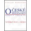 O české státnosti 1 Český stát a Němci - Pavlíček Václav O české státnosti 1 Český stát a Němci - Pavlíček Václav
