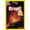 National Geographic Kids Readers: Erupt! (Joan Galat)(Brožovaná) National Geographic Kids Readers: Erupt! (Joan Galat)(Brožovaná)