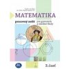 Matematika 3 - Pracovný zošit pre gymnáziá a stredné školy (3. časť ) - Ján Žabka, Zbyněk Kubáček Matematika 3 - Pracovný zošit pre gymnáziá a stredné školy (3. časť ) - Ján Žabka, Zbyněk Kubáček