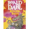 Revolting Rhymes - Roald Dahl, Quentin Blake (ilustrátor) Revolting Rhymes - Roald Dahl, Quentin Blake (ilustrátor)