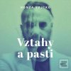 Vztahy a pasti (Honza Vojtko) Vztahy a pasti (Honza Vojtko)