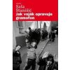 Jak voják opravuje gramofon - Saša Stanišić Jak voják opravuje gramofon - Saša Stanišić