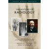 History of Radiology (Adrian M K Thomas)() History of Radiology (Adrian M K Thomas)()