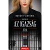Az igazság ára - Igazság III. Az igazság ára - Igazság III.