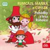 Rumcajs, Manka a Cipísek - Václav Čtvrtek; Josef Dvořák; Karel Höger