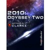 2010: Odyssey Two - C. Arthur Clarke 2010: Odyssey Two - C. Arthur Clarke