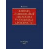 Kapitoly z diferenciální diagnostiky v gynekologii a porodnictví - Pavel Čepický Kapitoly z diferenciální diagnostiky v gynekologii a porodnictví - Pavel Čepický