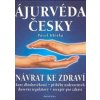 Ájurvéda česky - Pavol Hlôška Ájurvéda česky - Pavol Hlôška
