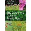 Gardener's Guide to Prairie Plants (Neil Diboll,Hilary Cox)(Brožovaná) Gardener's Guide to Prairie Plants (Neil Diboll,Hilary Cox)(Brožovaná)