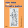 Public Health and Preventive Medicine - Müllerová, Dana Public Health and Preventive Medicine - Müllerová, Dana