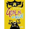 Goblini, do boja! - Philip Reeve Goblini, do boja! - Philip Reeve