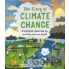 The Story of Climate Change - Catherine Barr, Steve Williams The Story of Climate Change - Catherine Barr, Steve Williams