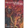 Lovecraft Coven (Donald Tyson)(Brožovaná) Lovecraft Coven (Donald Tyson)(Brožovaná)