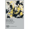 Sulla pittura. Corso marzo-giugno 1981 Sulla pittura. Corso marzo-giugno 1981