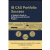 IB CAS Portfolio Success IB CAS Portfolio Success